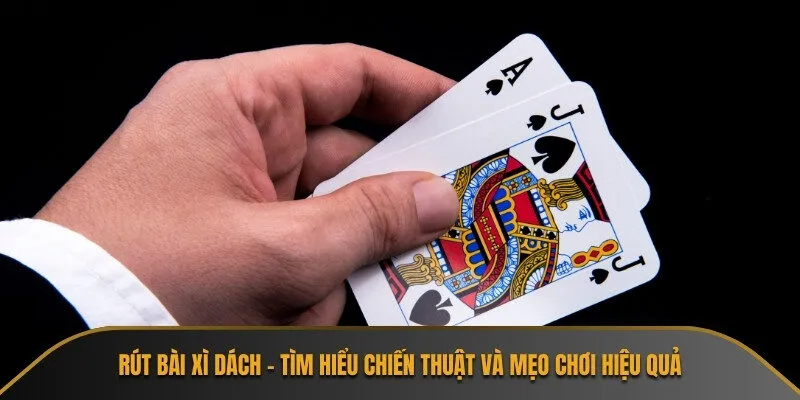 Rút bài Xì Dách